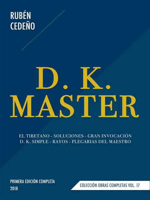 Title details for D. K. Master by Rubén Cedeño - Wait list
